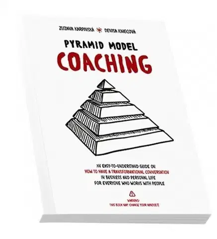 Manažment Pyramid Model Coaching - Zuzana Karpinská,Denisa Kmecová