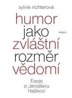 Eseje, úvahy, štúdie Humor jako zvláštní rozměr vědomí - Sylvie Richterová