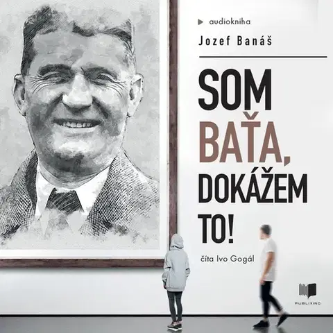 Biografie - ostatné Publixing a IKAR Som Baťa, dokážem to