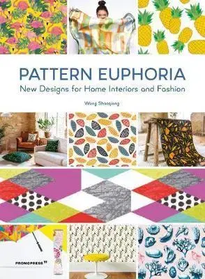 Dizajn, úžitkové umenie, móda Pattern Euphoria - Kolektív autorov