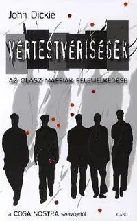 Odborná a náučná literatúra - ostatné Vértestvériségek - John Dickie