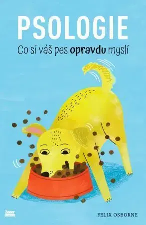Psy, kynológia Psologie - Felix Osborne