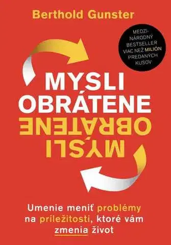 Psychológia, etika Mysli obrátene - Berthold Gunster