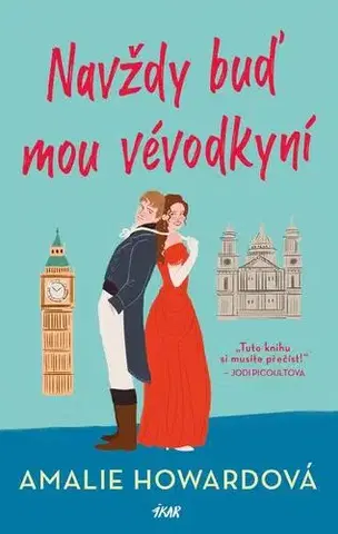 Romantická beletria Navždy buď mou vévodkyní - Amalie Howardová