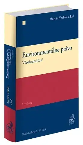 Právo - ostatné Environmentálne právo.Všeobecná časť - Marián Vrabko