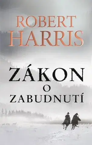 Romantická beletria Zákon o zabudnutí - Robert Harris