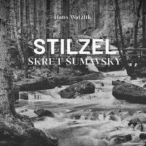 Česká beletria Tympanum Stilzel, skřet šumavský - audiokniha CD