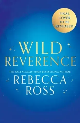 Sci-fi a fantasy Wild Reverence - Rebecca Ross