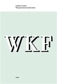 Biografie - ostatné Wittgensteinova kniha faktů - Ladislav Čumba