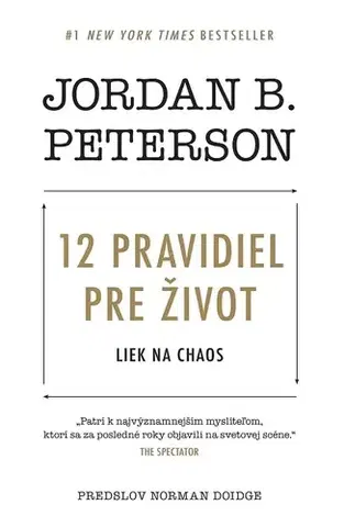 Psychiatria a psychológia 12 pravidiel pre život - Jordan B. Peterson