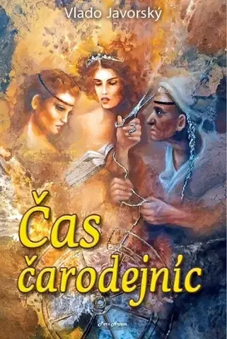 Slovenská beletria Čas čarodejníc - Vlado Javorský