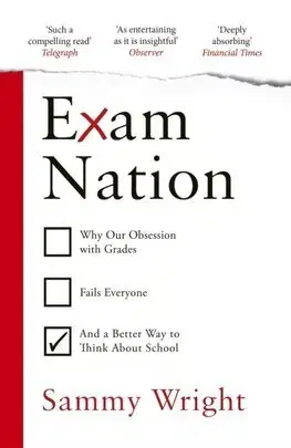 Pedagogika, vzdelávanie, vyučovanie Exam Nation - Sammy Wright