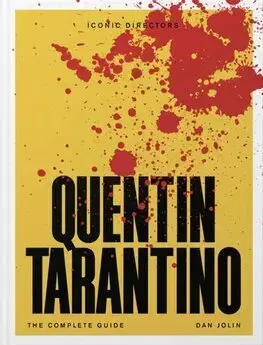 Film - encyklopédie, ročenky Quentin Tarantino - Dan Jolin