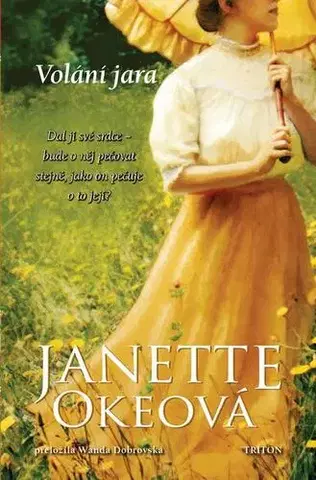 Historické romány Volání jara - Oke Janette