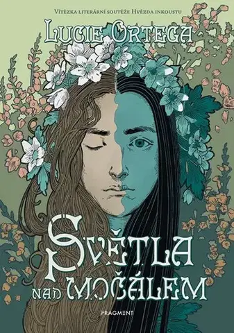 Fantasy, upíri Světla nad močálem, 2. vydání - Lucie Ortega,Filip Štorch