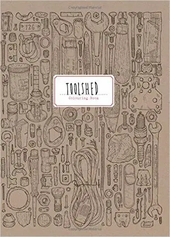 Maľovanky pre dospelých Toolshed Colouring Book - Lee John Phillips