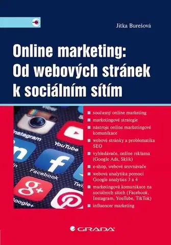 Marketing, reklama, žurnalistika Online marketing: Od webových stránek k sociálním sítím - Jitka Burešová