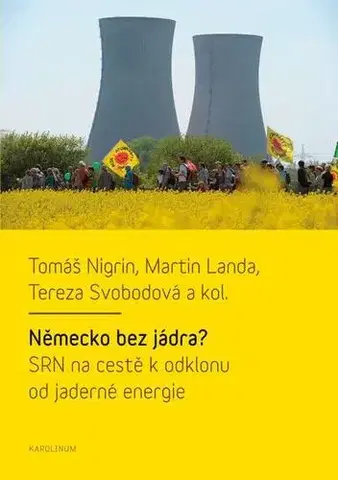 Sociológia, etnológia Německo bez jádra? - Tomáš Nigrin,Martin Landa,Tereza Svobodová a kolektiv