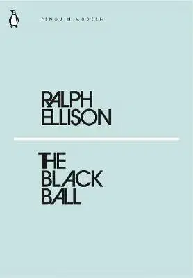 Cudzojazyčná literatúra The Black Ball - Ralph Ellison