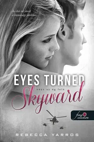 Romantická beletria Eyes Turned Skyward - Nézz az ég felé - Rebecca Yarros