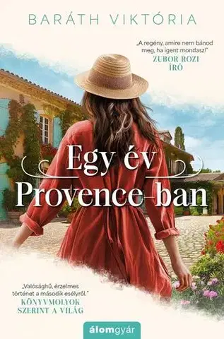 Romantická beletria Egy év Provence-ban - Viktória Baráth