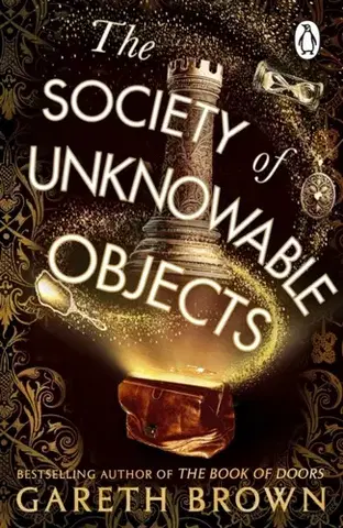 Detektívky, trilery, horory The Society of Unknowable Objects - Gareth Brown
