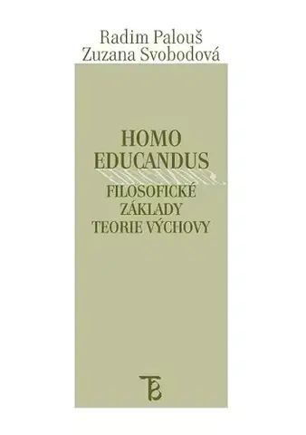 Filozofia Homo educandus - Radim Palouš,Zuzana Svobodová