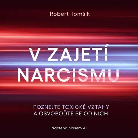 Rozvoj osobnosti Grada V zajetí narcismu