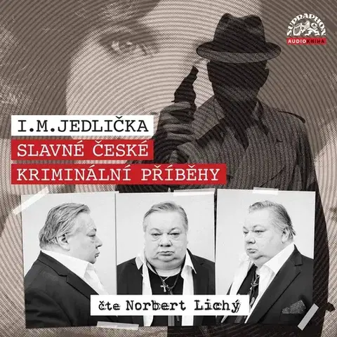 História SUPRAPHON a.s. Slavné české kriminální příběhy