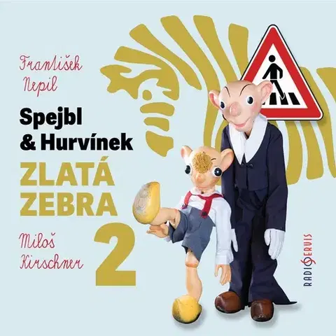 Pre deti a mládež Radioservis Spejbl a Hurvínek - Zlatá zebra 2