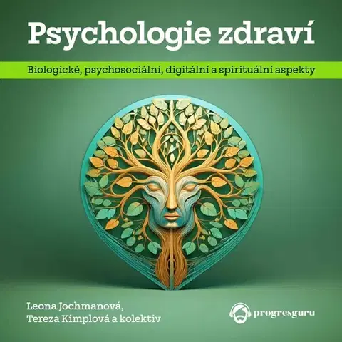 Zdravie, životný štýl Progres Guru Psychologie zdraví