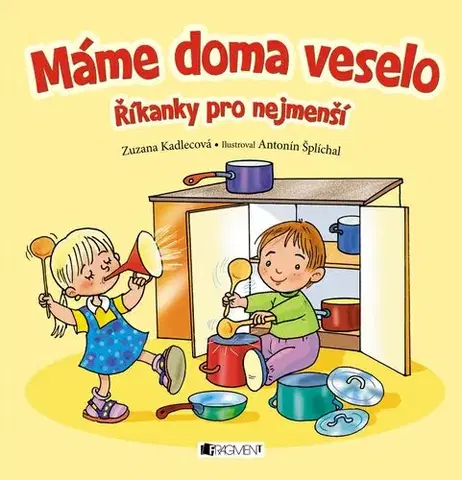 Rozprávky Máme doma veselo - Zuzana Kadlecová