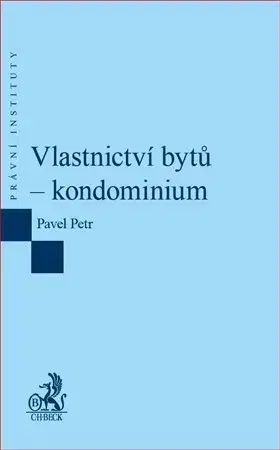 Právo ČR Vlastnictví bytů – kondominium - Petr Pavel