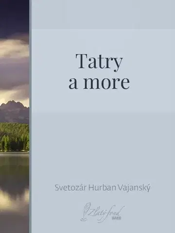 Poézia Tatry a more - Vajanský Hurban Svetozár