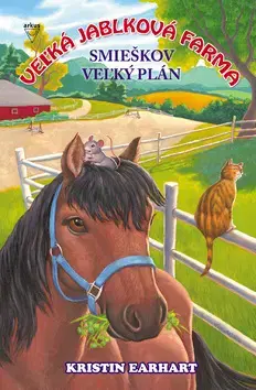 Pre deti a mládež Smieškov veľký plán - Kristin Earhart