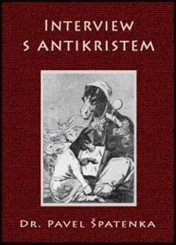 Česká beletria Interview s Antikristem - Pavel Špatenka