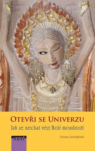Duchovný rozvoj Otevři se univerzu - Tosha Silver