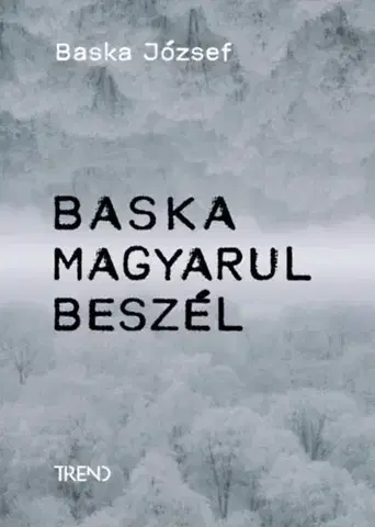 Skutočné príbehy Baska magyarul beszél - József Baska