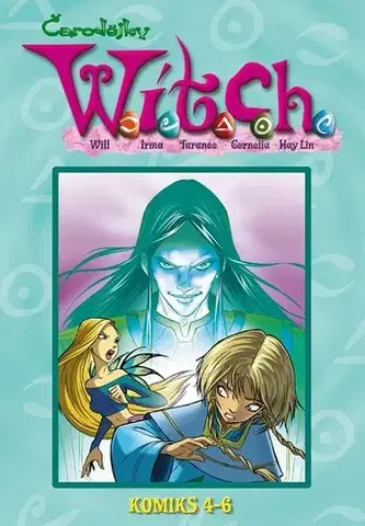 Komiksy W.I.T.C.H. Komiks 4-6, 2. vydání - Kolektív autorov,Kolektív autorov