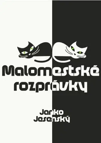 Slovenská beletria Malomestské rozprávky - Janko Jesenský