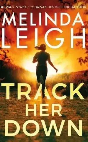 Detektívky, trilery, horory Track Her Down - Melinda Leigh
