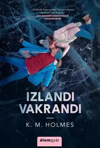 Romantická beletria Izlandi vakrandi - K. M. Holmes