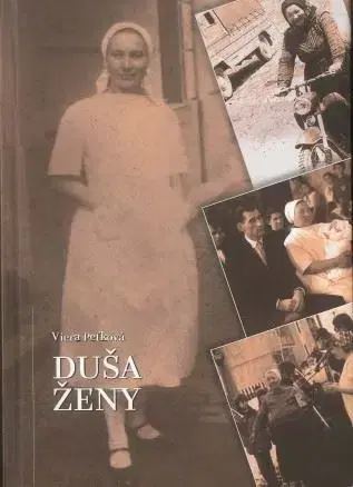 Skutočné príbehy Duša ženy - Viera Peťková