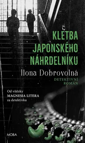 Detektívky, trilery, horory Kletba japonského náhrdelníku - Ilona Dobrovolná
