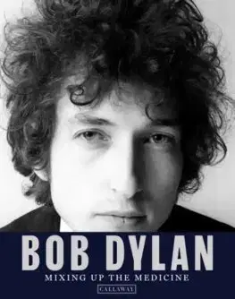 Hudba - noty, spevníky, príručky Bob Dylan: Mixing up the Medicine - Mark Davidson,Parker Fishel