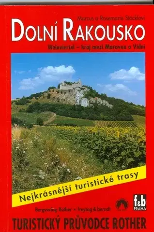 Turistika, skaly Dolní Rakousko turistický prúvodce - neuvedený,Hana Pelešková