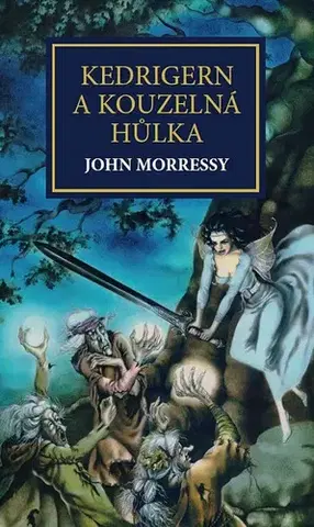 Sci-fi a fantasy Kedrigern a kouzelná hůlka - John Morressy