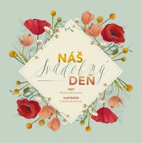 Partnerstvo Náš svadobný deň - Floriana Brianti,Claudia Bordin