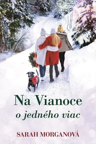 Romantická beletria Na Vianoce o jedného viac - Sarah Morgan