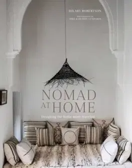 Dizajn, úžitkové umenie, móda Nomad at Home - Hilary Robertson